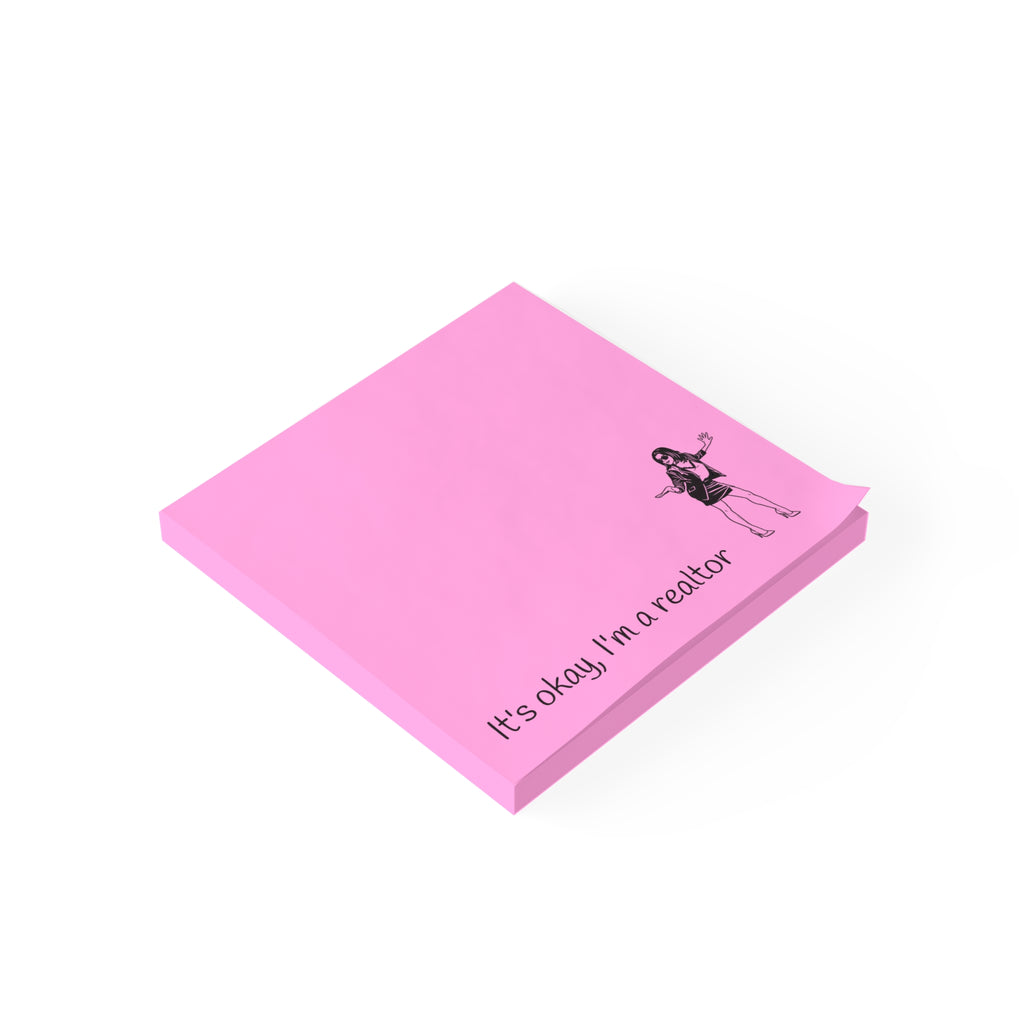 "It's okay, I'm a realtor" Sticky Notes