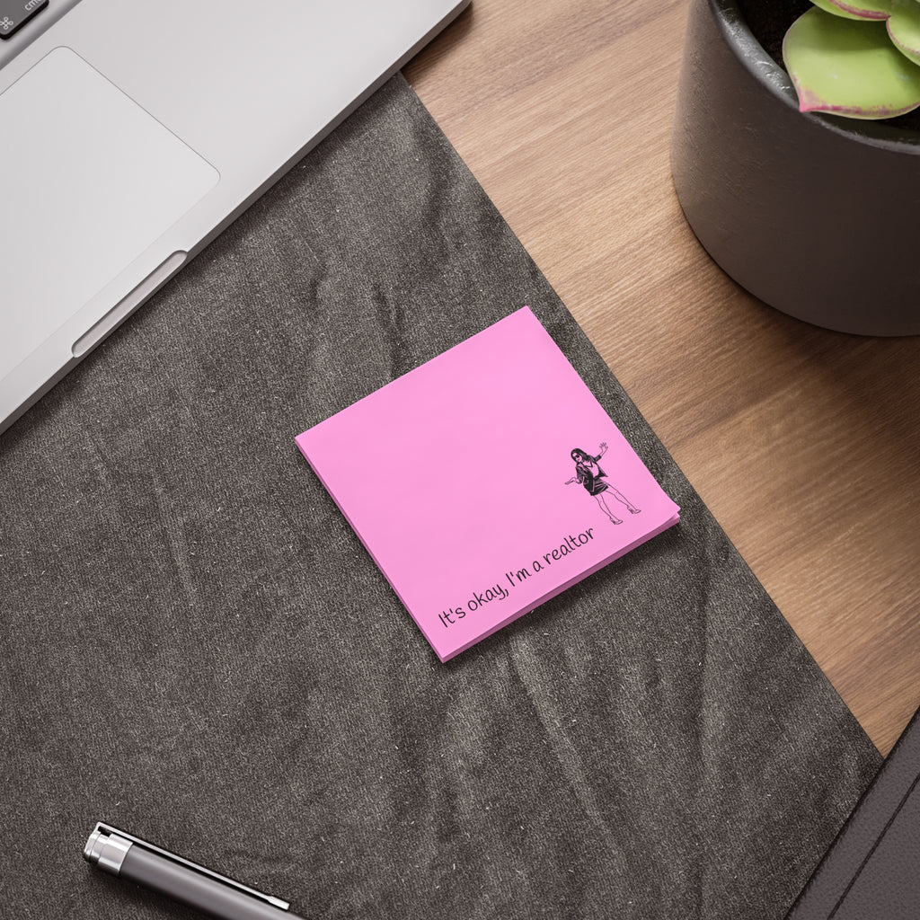 "It's okay, I'm a realtor" Sticky Notes